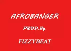 Free Beat: Fizzybeat - Afro banger (prod.by fizzybeat)